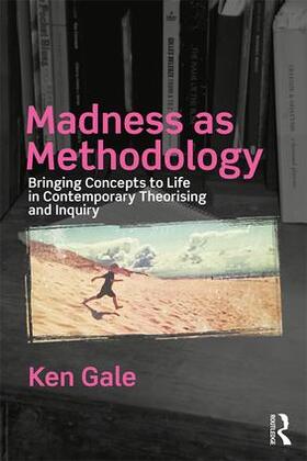 Gale |  Madness as Methodology | Buch |  Sack Fachmedien