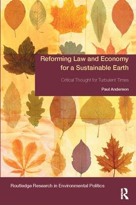 Anderson |  Reforming Law and Economy for a Sustainable Earth | Buch |  Sack Fachmedien