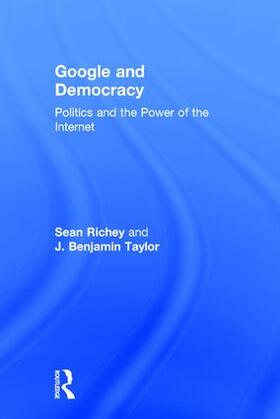 Richey / Taylor |  Google and Democracy | Buch |  Sack Fachmedien