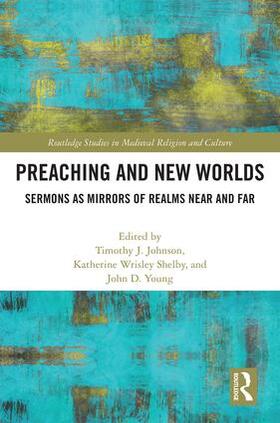 Johnson / Shelby / Young |  Preaching and New Worlds | Buch |  Sack Fachmedien
