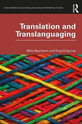 Baynham / Lee |  Translation and Translanguaging | Buch |  Sack Fachmedien