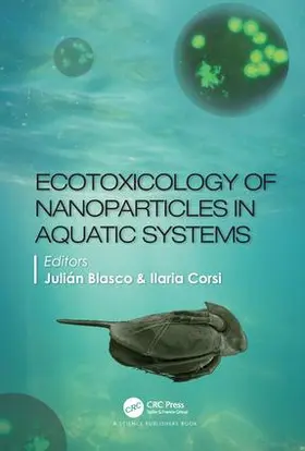 Blasco / Corsi |  Ecotoxicology of Nanoparticles in Aquatic Systems | Buch |  Sack Fachmedien