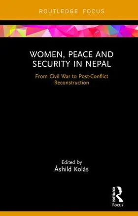 Kolås |  Women, Peace and Security in Nepal | Buch |  Sack Fachmedien