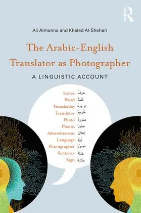 Almanna / Al-Shehari |  The Arabic-English Translator as Photographer | Buch |  Sack Fachmedien