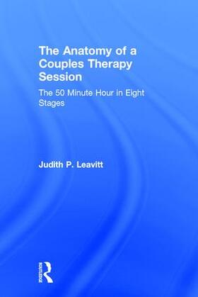 Leavitt |  The Anatomy of a Couples Therapy Session | Buch |  Sack Fachmedien