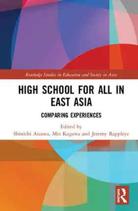 Aizawa / Kagawa / Rappleye |  High School for All in East Asia | Buch |  Sack Fachmedien