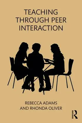 Adams / Oliver |  Teaching through Peer Interaction | Buch |  Sack Fachmedien