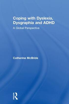 McBride |  Coping with Dyslexia, Dysgraphia and ADHD | Buch |  Sack Fachmedien