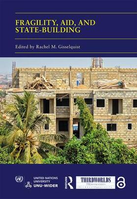 Gisselquist |  Fragility, Aid, and State-Building | Buch |  Sack Fachmedien