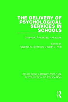 Elliott / Witt |  The Delivery of Psychological Services in Schools | Buch |  Sack Fachmedien