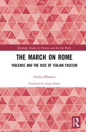 Albanese |  The March on Rome | Buch |  Sack Fachmedien