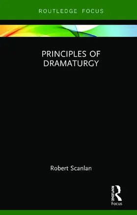 Scanlan |  Principles of Dramaturgy | Buch |  Sack Fachmedien