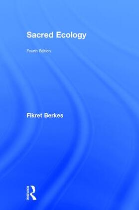 Berkes |  Sacred Ecology | Buch |  Sack Fachmedien