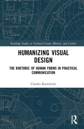 Kostelnick |  Humanizing Visual Design | Buch |  Sack Fachmedien
