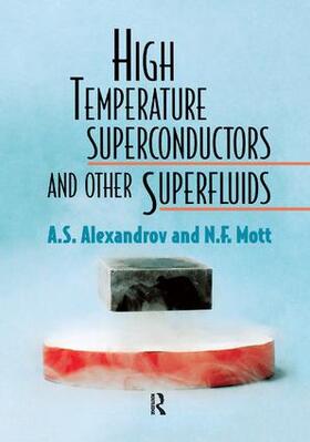 Alexandrov / Mott |  High Temperature Superconductors And Other Superfluids | Buch |  Sack Fachmedien