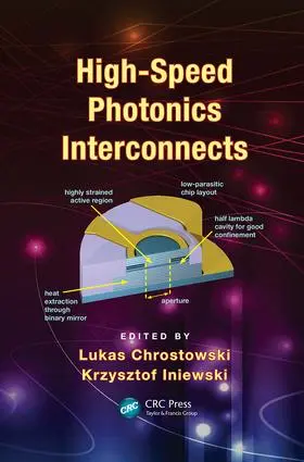 Chrostowski / Iniewski |  High-Speed Photonics Interconnects | Buch |  Sack Fachmedien