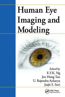 Ng / Tan / Acharya |  Human Eye Imaging and Modeling | Buch |  Sack Fachmedien