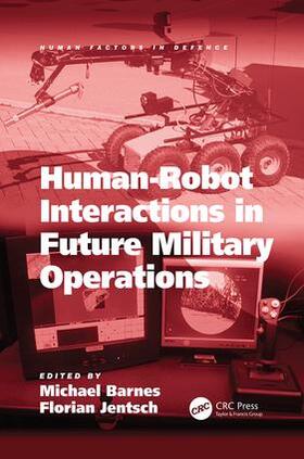 Jentsch / Barnes |  Human-Robot Interactions in Future Military Operations | Buch |  Sack Fachmedien