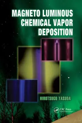 Yasuda |  Magneto Luminous Chemical Vapor Deposition | Buch |  Sack Fachmedien