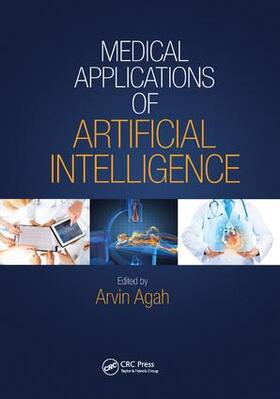 Agah |  Medical Applications of Artificial Intelligence | Buch |  Sack Fachmedien