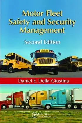 Della-Giustina |  Motor Fleet Safety and Security Management | Buch |  Sack Fachmedien