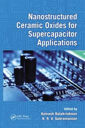 Balakrishnan / Subramanian |  Nanostructured Ceramic Oxides for Supercapacitor Applications | Buch |  Sack Fachmedien