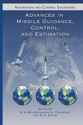 Balakrishnan / Tsourdos / White |  Advances in Missile Guidance, Control, and Estimation | Buch |  Sack Fachmedien