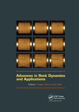 Zhou / Zhao |  Advances in Rock Dynamics and Applications | Buch |  Sack Fachmedien