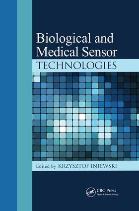 Iniewski |  Biological and Medical Sensor Technologies | Buch |  Sack Fachmedien