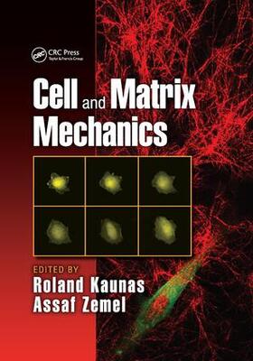 Kaunas / Zemel |  Cell and Matrix Mechanics | Buch |  Sack Fachmedien