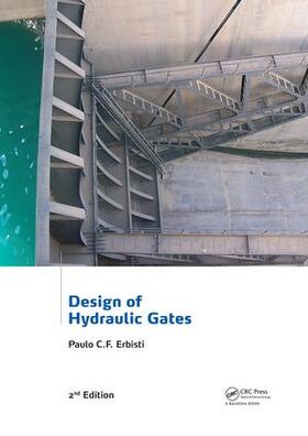 Erbisti |  Design of Hydraulic Gates | Buch |  Sack Fachmedien