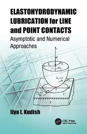 Kudish |  Elastohydrodynamic Lubrication for Line and Point Contacts | Buch |  Sack Fachmedien