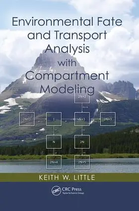 Little |  Environmental Fate and Transport Analysis with Compartment Modeling | Buch |  Sack Fachmedien