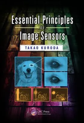 Kuroda |  Essential Principles of Image Sensors | Buch |  Sack Fachmedien