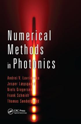 Lavrinenko / Lægsgaard / Gregersen |  Numerical Methods in Photonics | Buch |  Sack Fachmedien