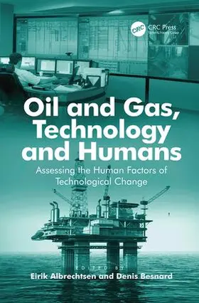 Besnard / Albrechtsen |  Oil and Gas, Technology and Humans | Buch |  Sack Fachmedien