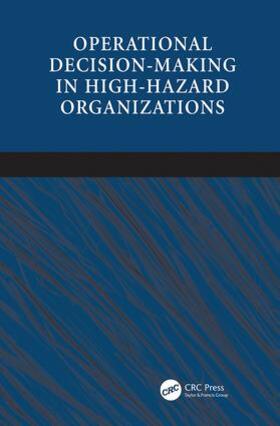 Hayes |  Operational Decision-making in High-hazard Organizations | Buch |  Sack Fachmedien