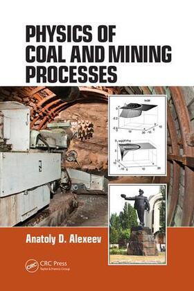 Alexeev |  Physics of Coal and Mining Processes | Buch |  Sack Fachmedien