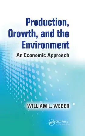 Weber |  Production, Growth, and the Environment | Buch |  Sack Fachmedien