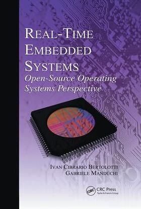 Bertolotti / Manduchi |  Real-Time Embedded Systems | Buch |  Sack Fachmedien