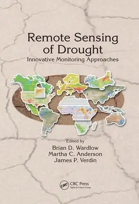 Wardlow / Anderson / Verdin |  Remote Sensing of Drought | Buch |  Sack Fachmedien