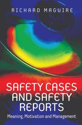 Maguire |  Safety Cases and Safety Reports | Buch |  Sack Fachmedien