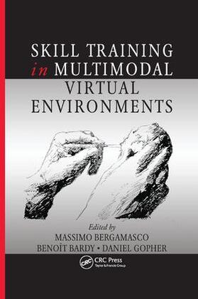 Bergamasco / Bardy / Gopher |  Skill Training in Multimodal Virtual Environments | Buch |  Sack Fachmedien