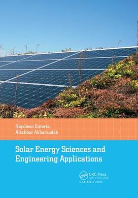 Enteria / Akbarzadeh |  Solar Energy Sciences and Engineering Applications | Buch |  Sack Fachmedien