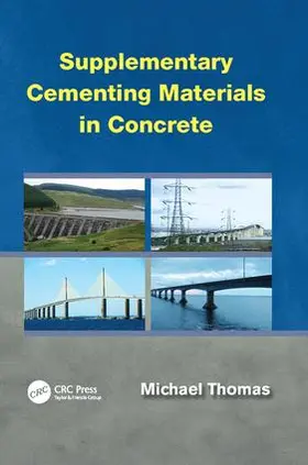 Thomas |  Supplementary Cementing Materials in Concrete | Buch |  Sack Fachmedien