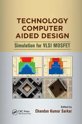 Sarkar |  Technology Computer Aided Design | Buch |  Sack Fachmedien