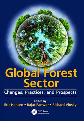 Hansen / Panwar / Vlosky |  The Global Forest Sector | Buch |  Sack Fachmedien