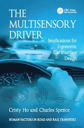 Ho / Spence |  The Multisensory Driver | Buch |  Sack Fachmedien