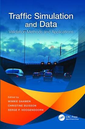 Daamen / Buisson / Hoogendoorn |  Traffic Simulation and Data | Buch |  Sack Fachmedien