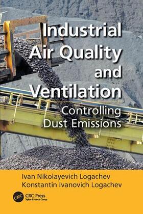 Logachev |  Industrial Air Quality and Ventilation | Buch |  Sack Fachmedien